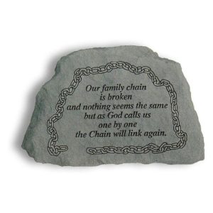 MEMORIAL RANGE ENGRAVED STONE OUR FAMILY CHAIN IS BROKEN...
